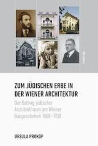 Cover: 9783205202653 | Zum jüdischen Erbe in der Wiener Architektur | Ursula Prokop | Buch