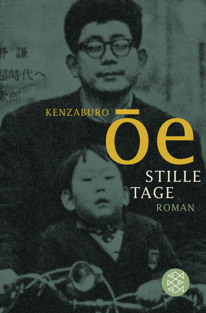 Cover: 9783596194124 | Stille Tage | Roman | Kenzaburô Ôe | Taschenbuch | 2014