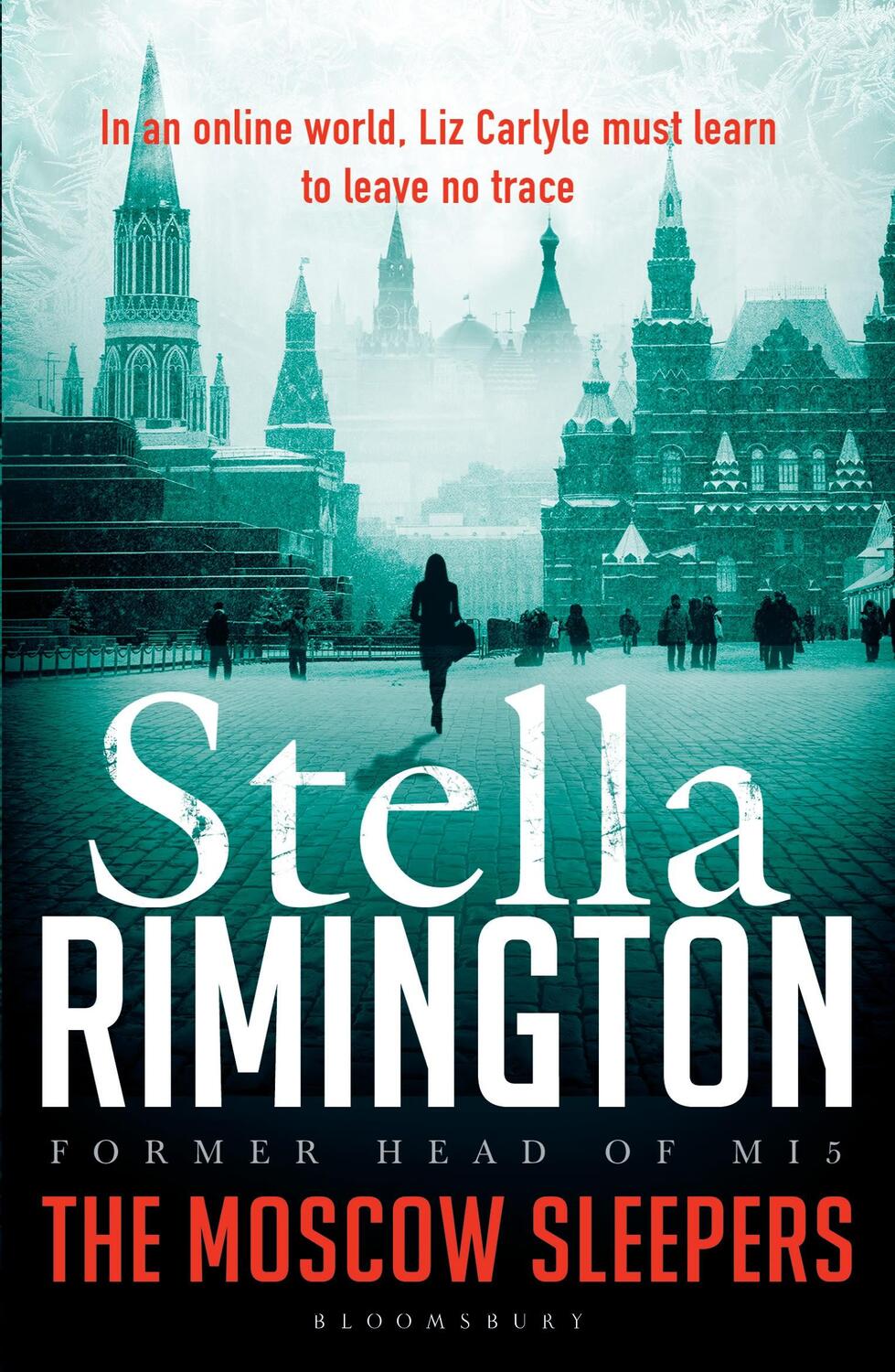 Cover: 9781408859773 | The Moscow Sleepers | A Liz Carlyle Thriller | Stella Rimington | Buch