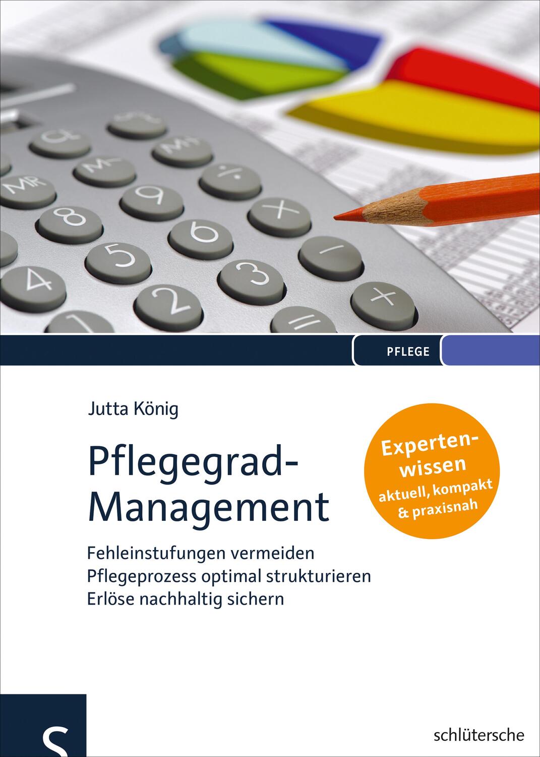 Cover: 9783899939576 | Pflegegrad-Management | Jutta König | Buch | Deutsch | 2018