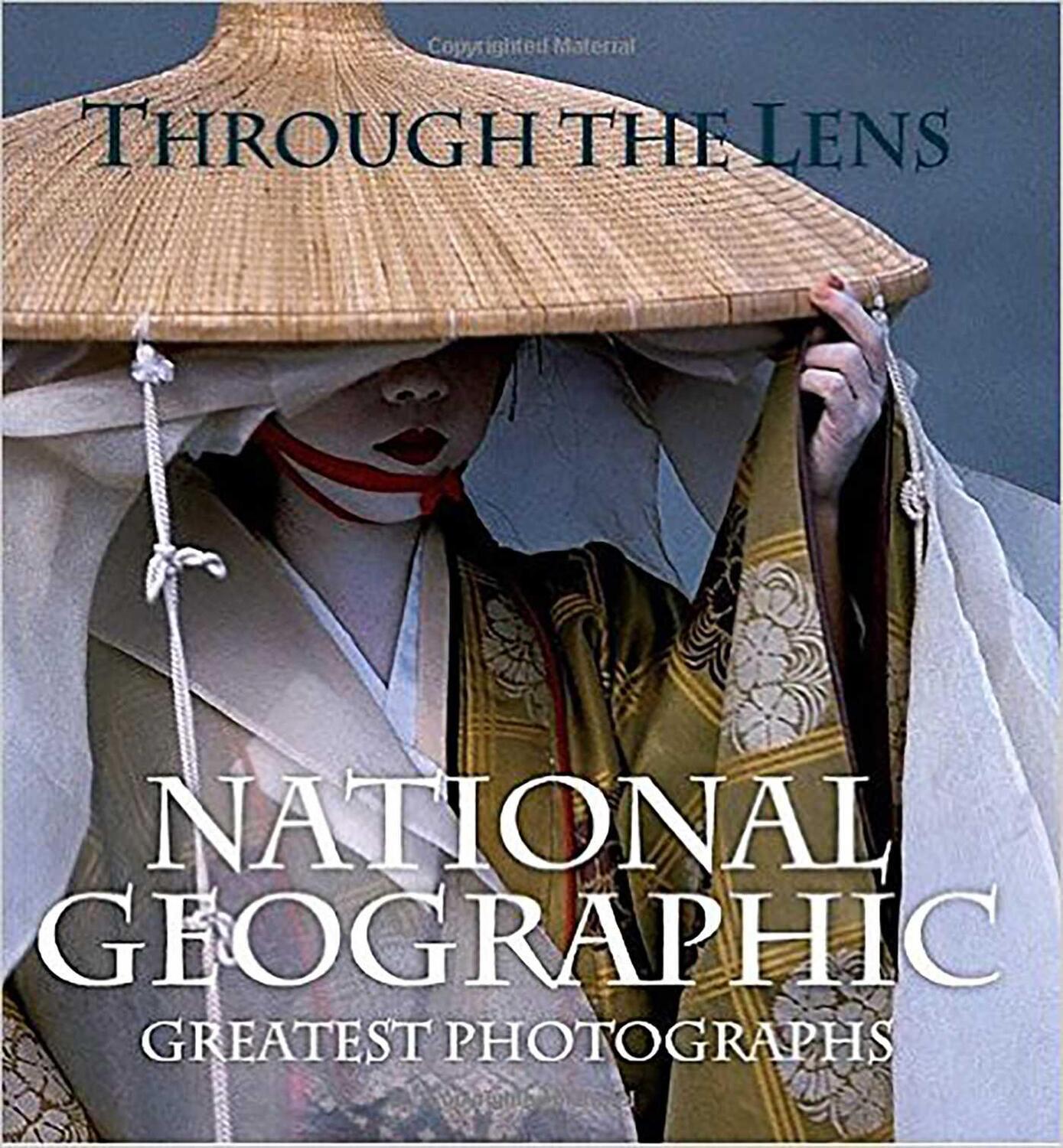 Cover: 9781426205262 | Through the Lens | "National Geographic"'s Greatest Photographs | Buch