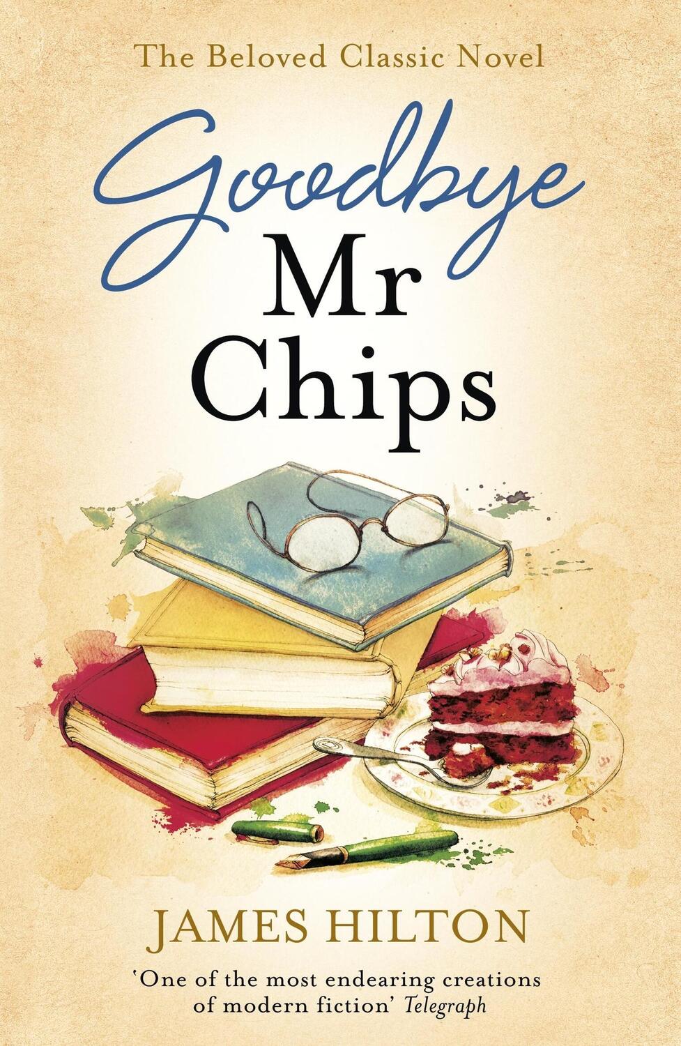 Cover: 9781473640559 | Goodbye Mr Chips | James Hilton | Taschenbuch | Englisch | 2016