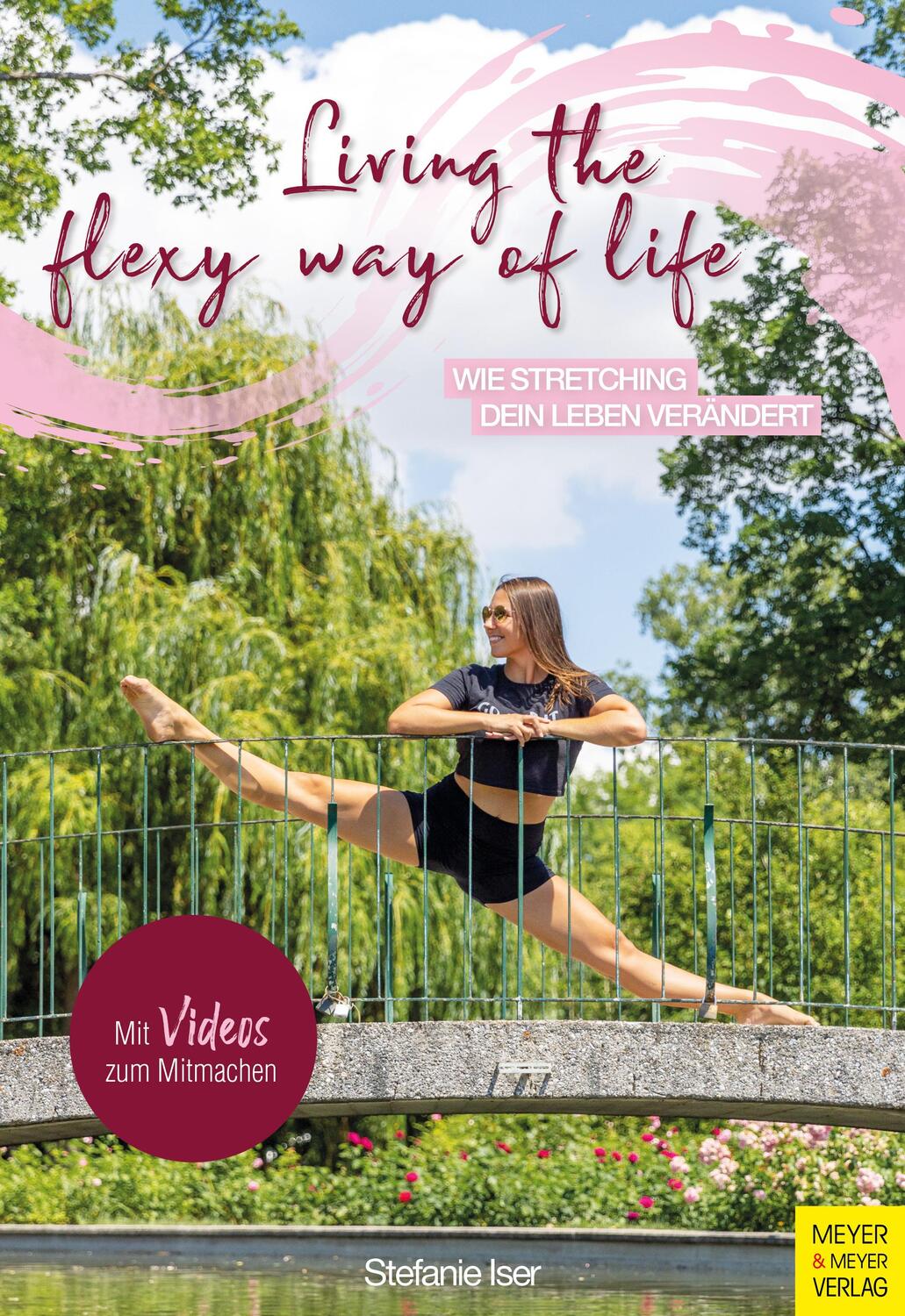 Cover: 9783840378317 | Living the Flexy Way of Life | Wie Stretching dein Leben verändert