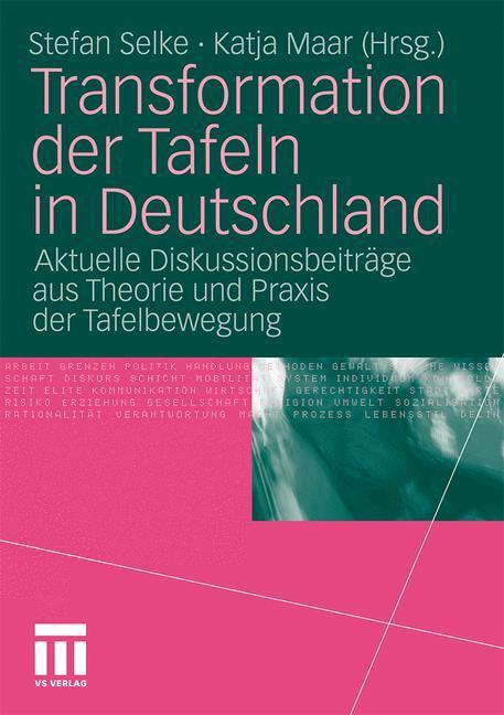 Cover: 9783531180120 | Transformation der Tafeln in Deutschland | Katja Maar (u. a.) | Buch