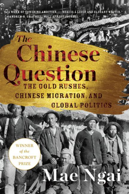 Cover: 9781324036104 | The Chinese Question | Mae Ngai | Taschenbuch | Englisch | 2023