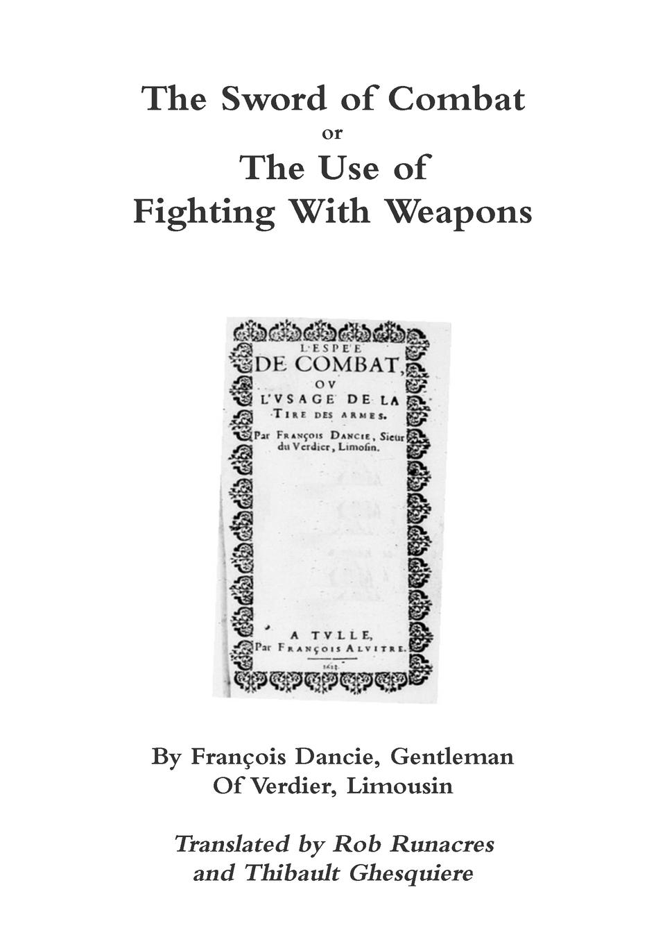 Cover: 9781291919691 | The Sword of Combat or The Use of Fighting With Weapons | Taschenbuch