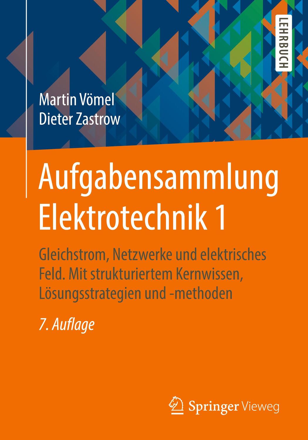 Cover: 9783658136611 | Gleichstrom, Netzwerke und elektrisches Feld. Mit strukturiertem...