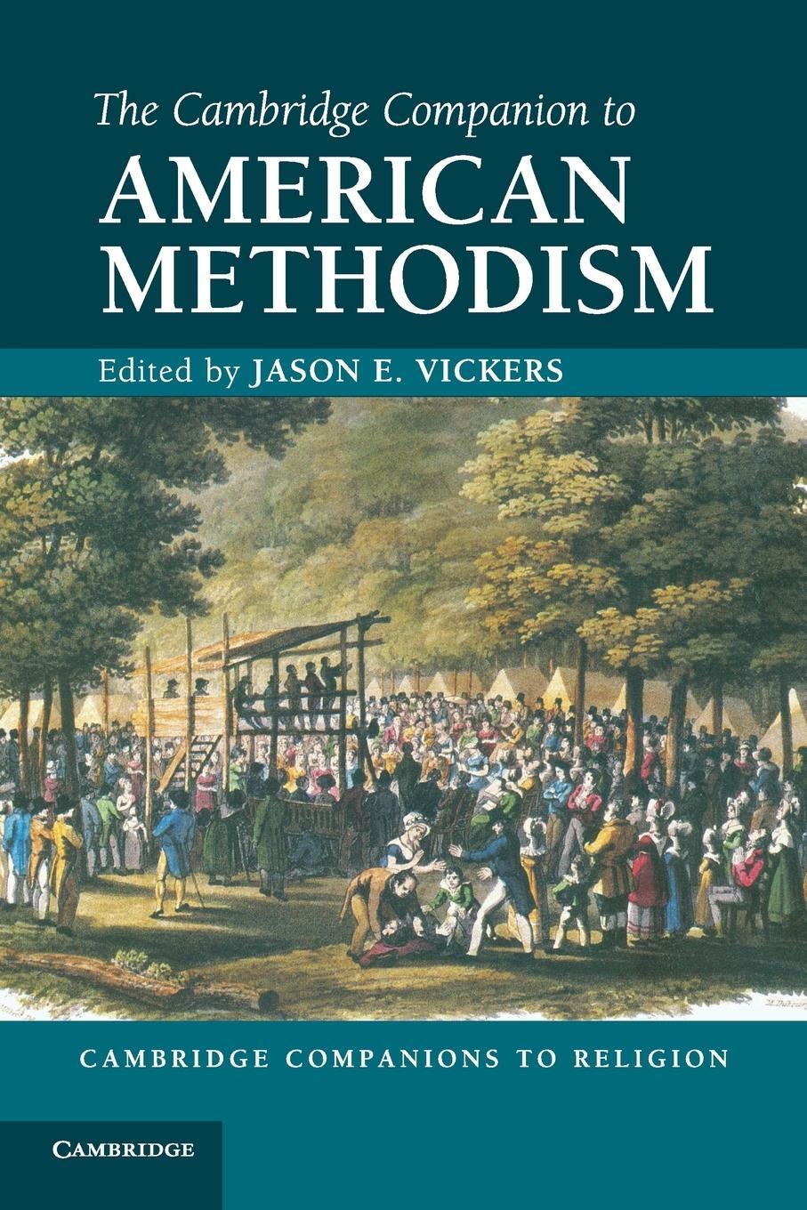 Cover: 9781107401051 | The Cambridge Companion to American Methodism | Jason E. Vickers