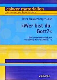 Cover: 9783766837240 | ' Wer bist du, Gott?' | Petra Freudenberger-Lötz | Taschenbuch | 2011