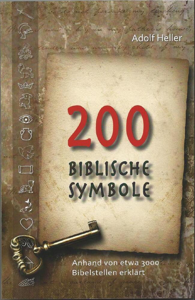 Cover: 9783876180748 | 200 biblische Symbole | Anhand von etwa 3000 Bibelstellen erläutert