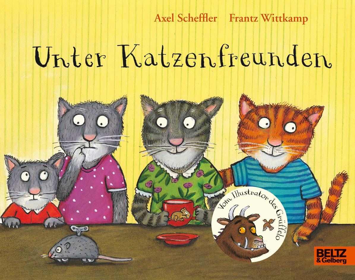 Cover: 9783407758460 | Unter Katzenfreunden | Vierfarbiges Bilderbuch | Scheffler (u. a.)