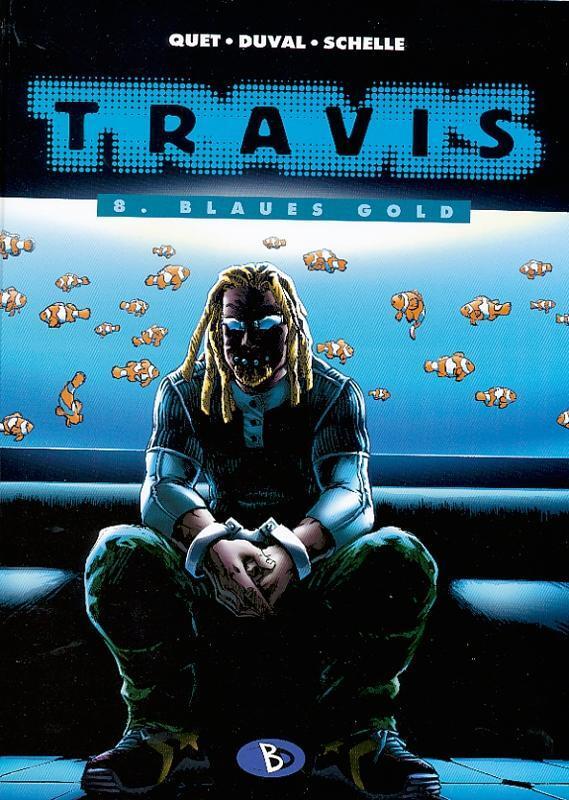 Cover: 9783938698570 | Travis 8 | Blaues Gold, Travis 8 | Fred Duval | Buch | 48 S. | Deutsch