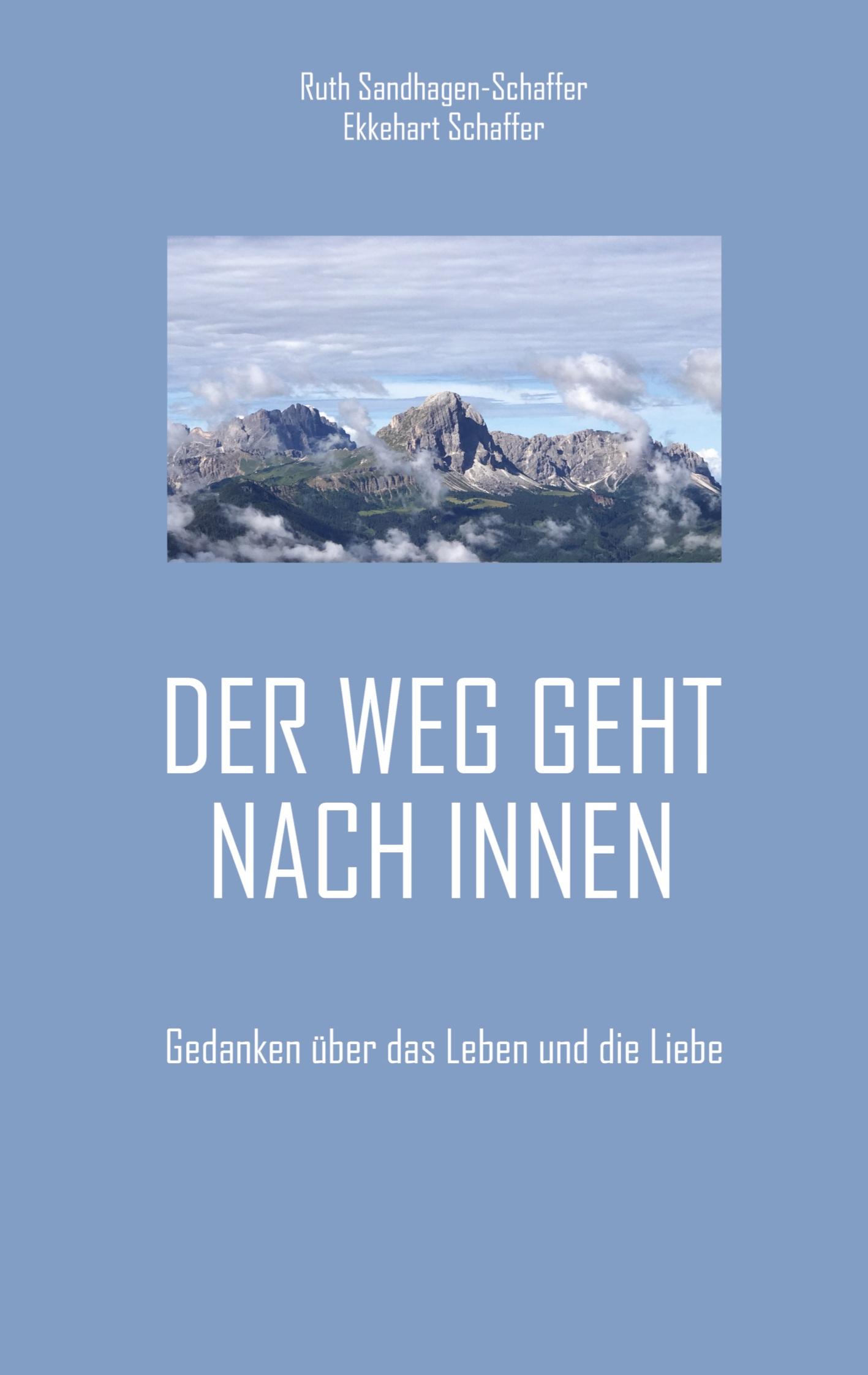 Cover: 9783347838727 | Der Weg geht nach Innen | Gedanken über das Leben und die Liebe | Buch