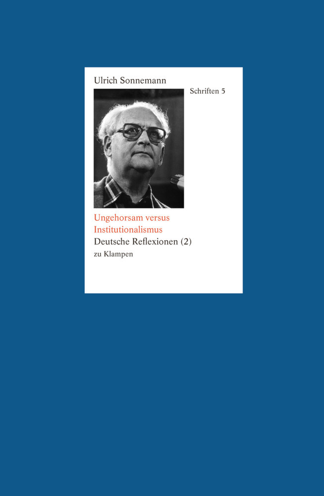 Cover: 9783934920651 | Ungehorsam versus Institutionalismus | Ulrich Sonnemann | Buch | 2016