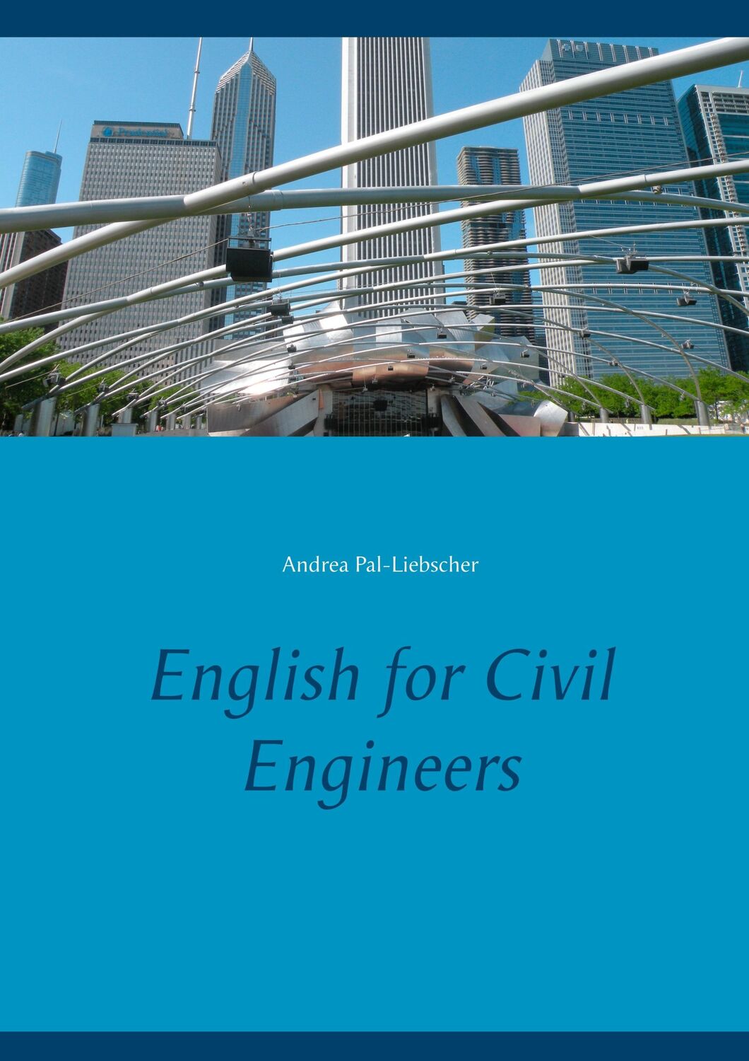 Cover: 9783749470792 | English for Civil Engineers | Andrea Pal-Liebscher | Taschenbuch