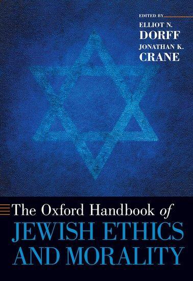 Cover: 9780190608385 | The Oxford Handbook of Jewish Ethics and Morality | Dorff (u. a.)