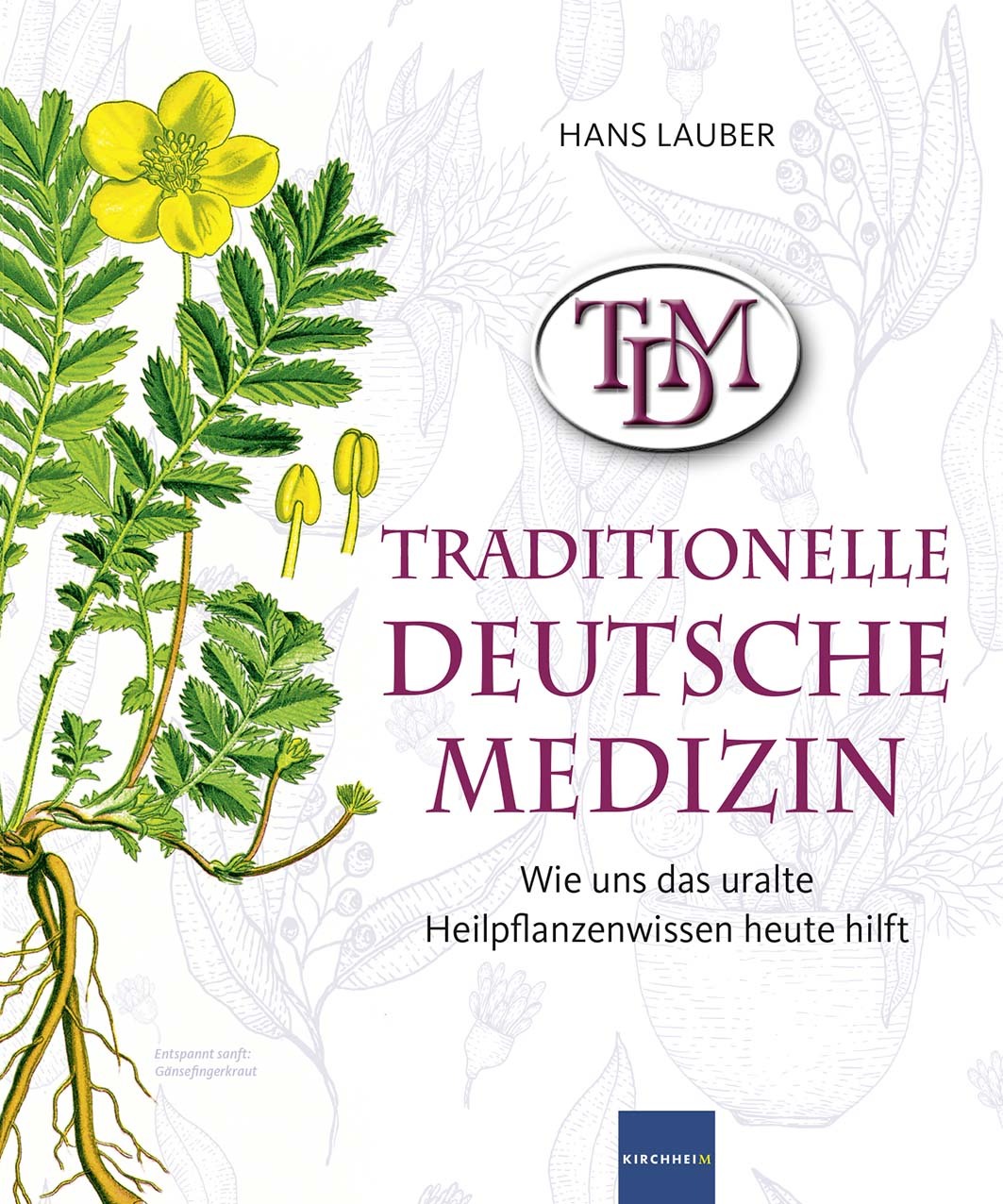 Cover: 9783874096638 | TDM Traditionelle Deutsche Medizin | Hans Lauber | Buch | 160 S.