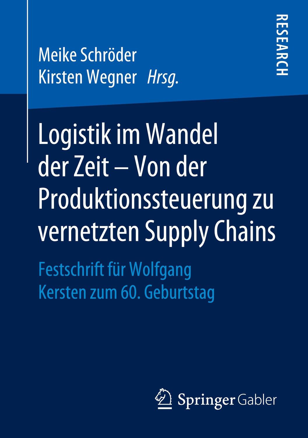 Cover: 9783658254117 | Logistik im Wandel der Zeit ¿ Von der Produktionssteuerung zu...