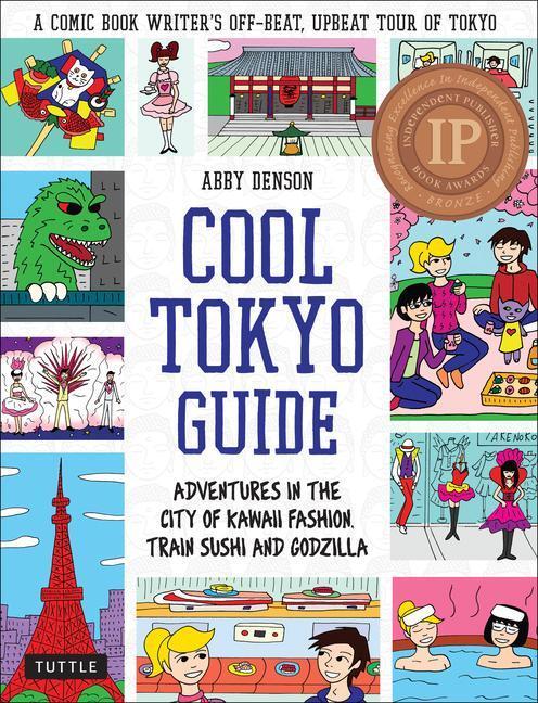 Cover: 9784805314418 | Cool Tokyo Guide: Adventures in the City of Kawaii Fashion, Train...