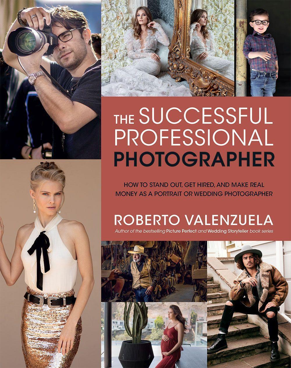 Cover: 9781681986104 | The Successful Professional Photographer | Roberto Valenzuela | Buch