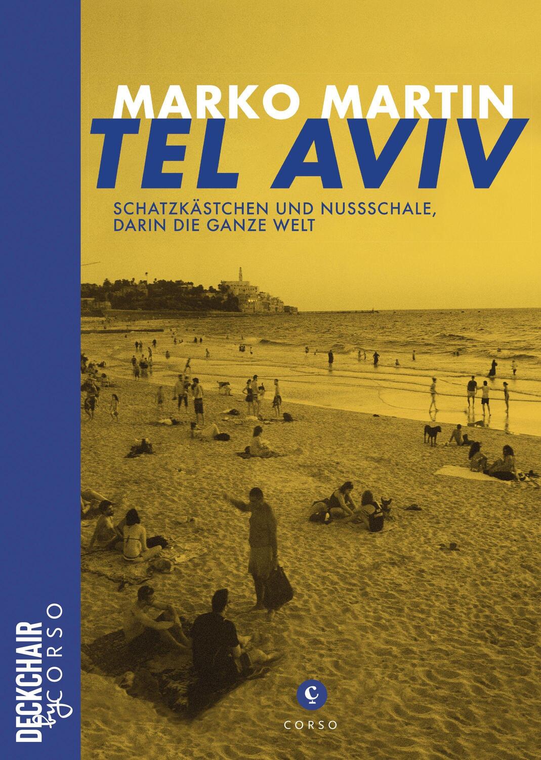 Cover: 9783737407618 | Tel Aviv: Schatzkästchen und Nussschale, darin die ganze Welt | Martin