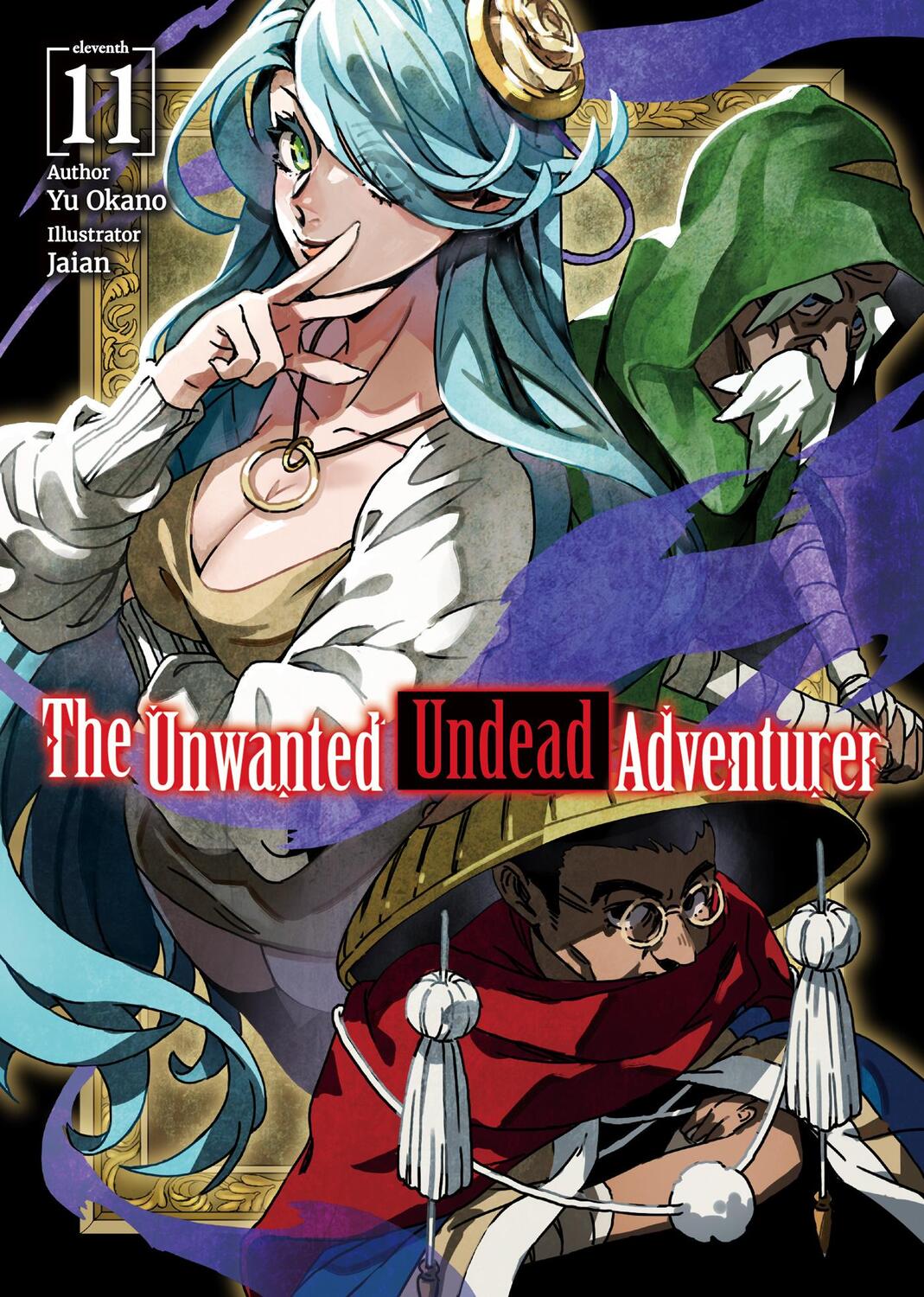 Cover: 9781718357501 | The Unwanted Undead Adventurer (Light Novel): Volume 11 | Yu Okano