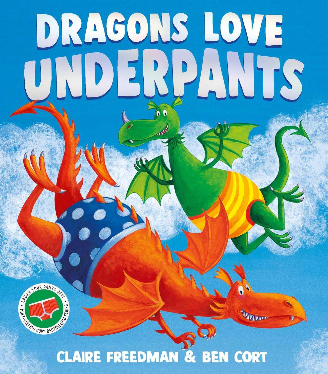 Cover: 9781471165900 | Dragons Love Underpants | Claire Freedman | Buch | Englisch | 2024