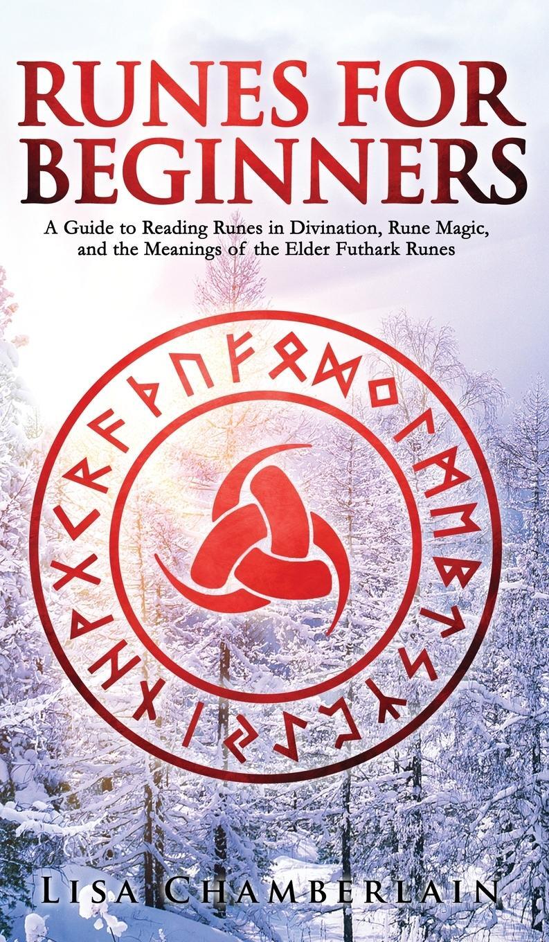 Cover: 9781912715541 | Runes for Beginners | Lisa Chamberlain | Buch | Englisch | 2018
