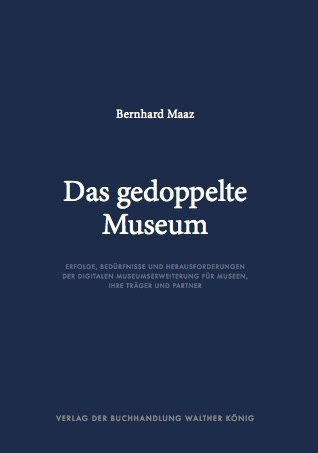 Cover: 9783960987550 | Das gedoppelte Museum | Bernhard Maaz | Taschenbuch | Deutsch | 2020