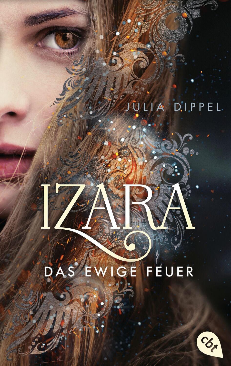 Cover: 9783570313749 | IZARA - Das ewige Feuer | Das Romantasy-Highlight jetzt im Taschenbuch