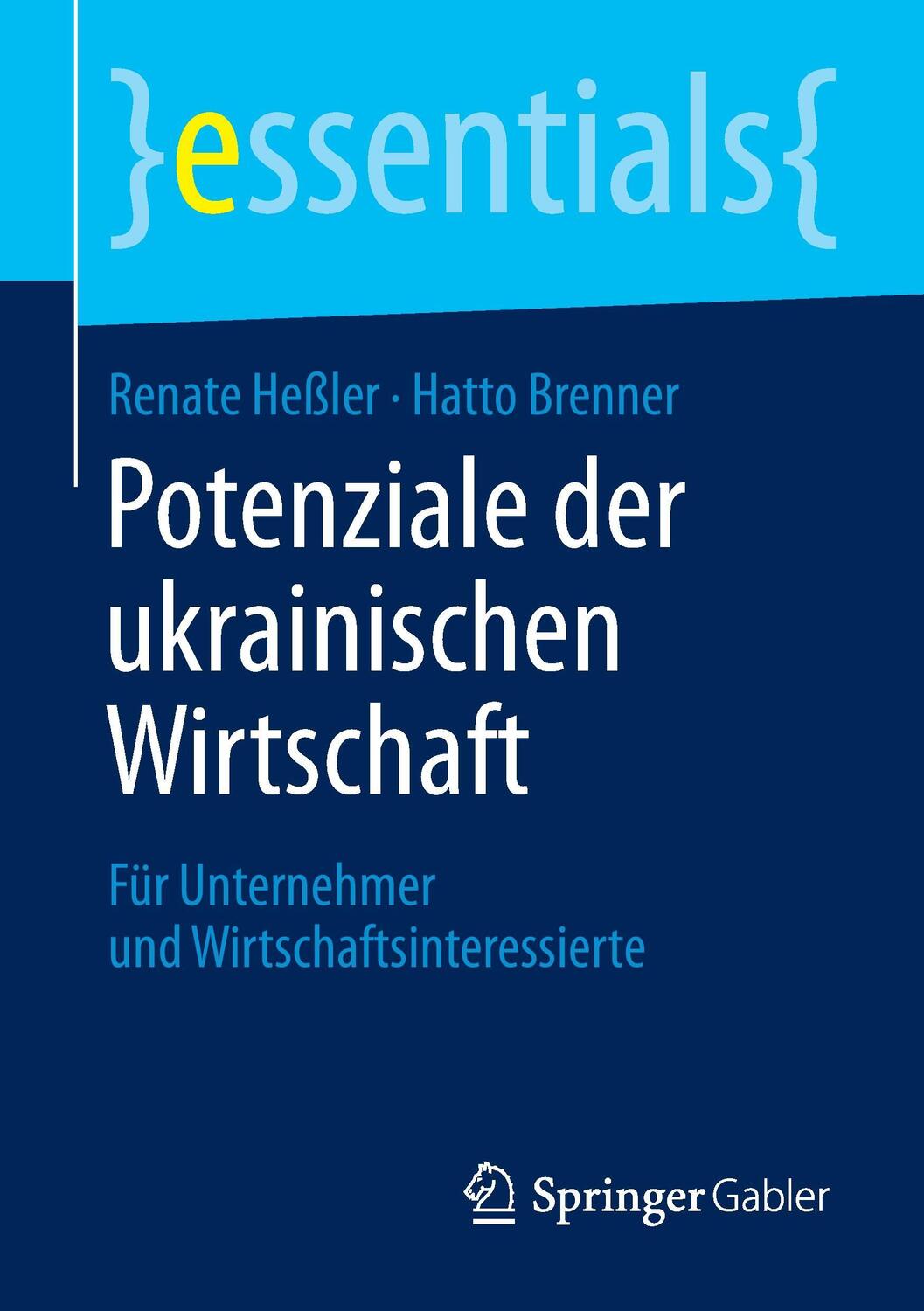 Cover: 9783658121761 | Potenziale der ukrainischen Wirtschaft | Hatto Brenner (u. a.) | Buch