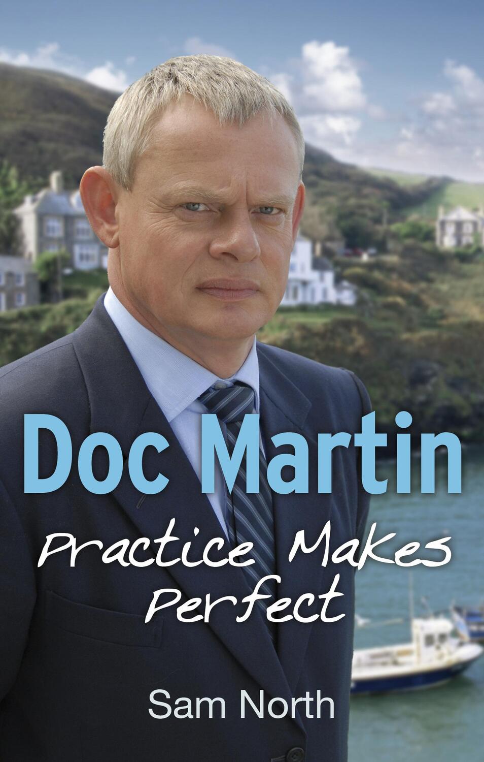 Cover: 9780091953485 | Doc Martin: Practice Makes Perfect | Practice Makes Perfect | North
