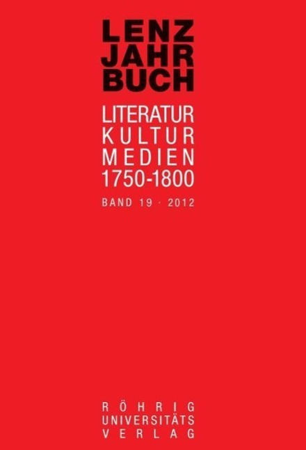 Cover: 9783861105367 | Lenz-Jahrbuch 19 (2012) | Literatur - Kultur - Medien 1750-1800 | Buch