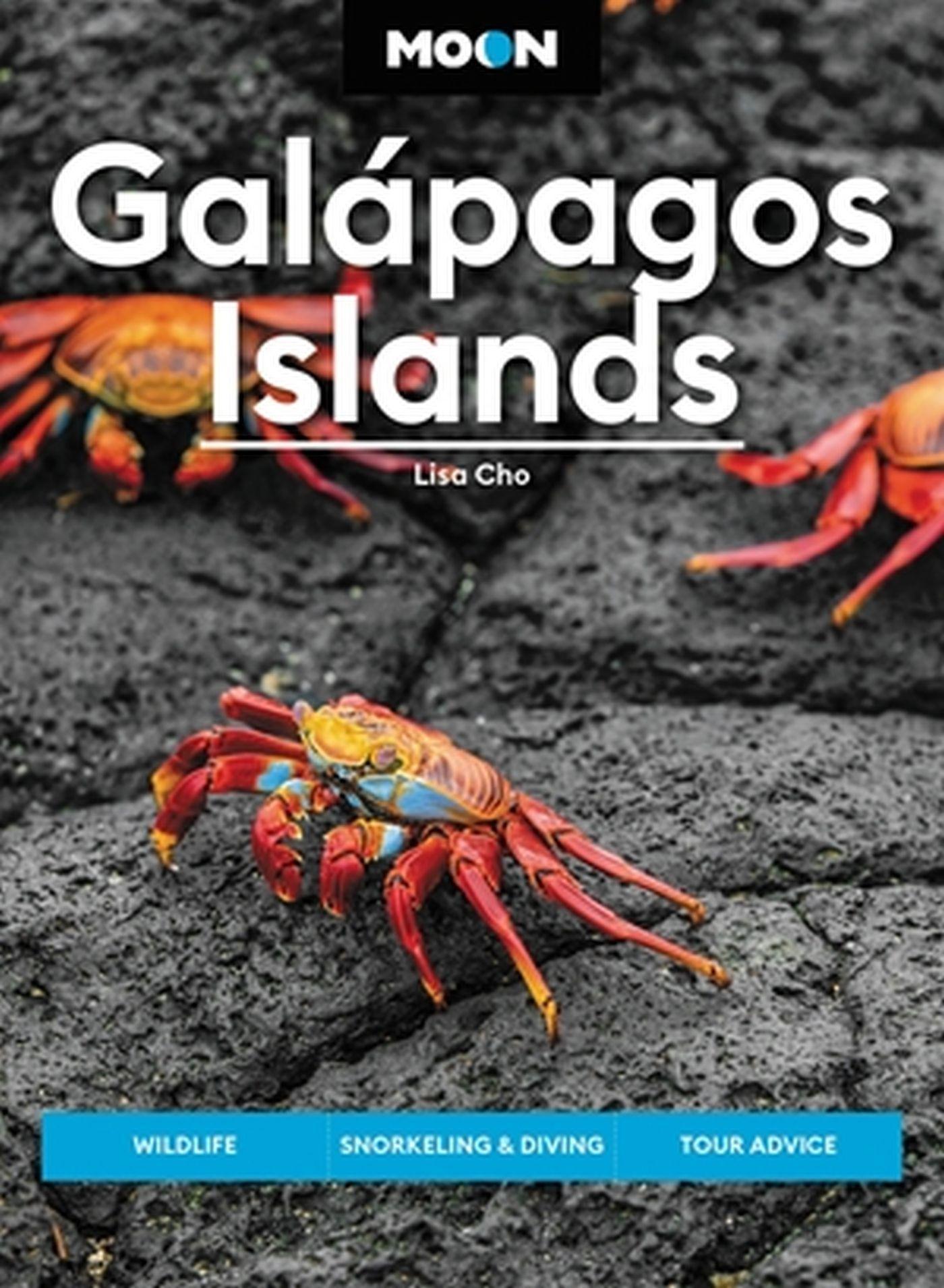 Cover: 9781640494954 | Moon Galápagos Islands | Wildlife, Snorkeling &amp; Diving, Tour Advice