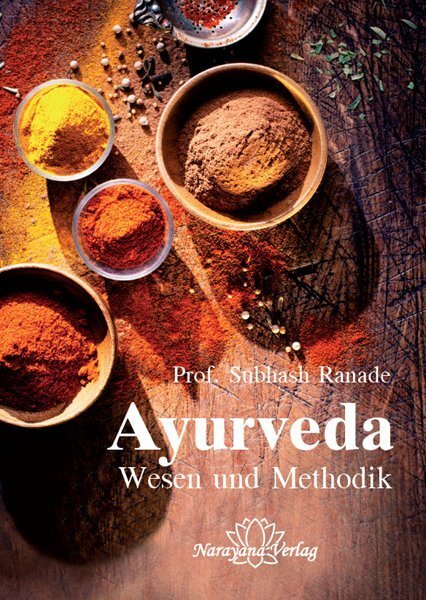 Cover: 9783955820312 | Ayurveda - Wesen und Methodik | Subhash Ranade | Buch | 2014