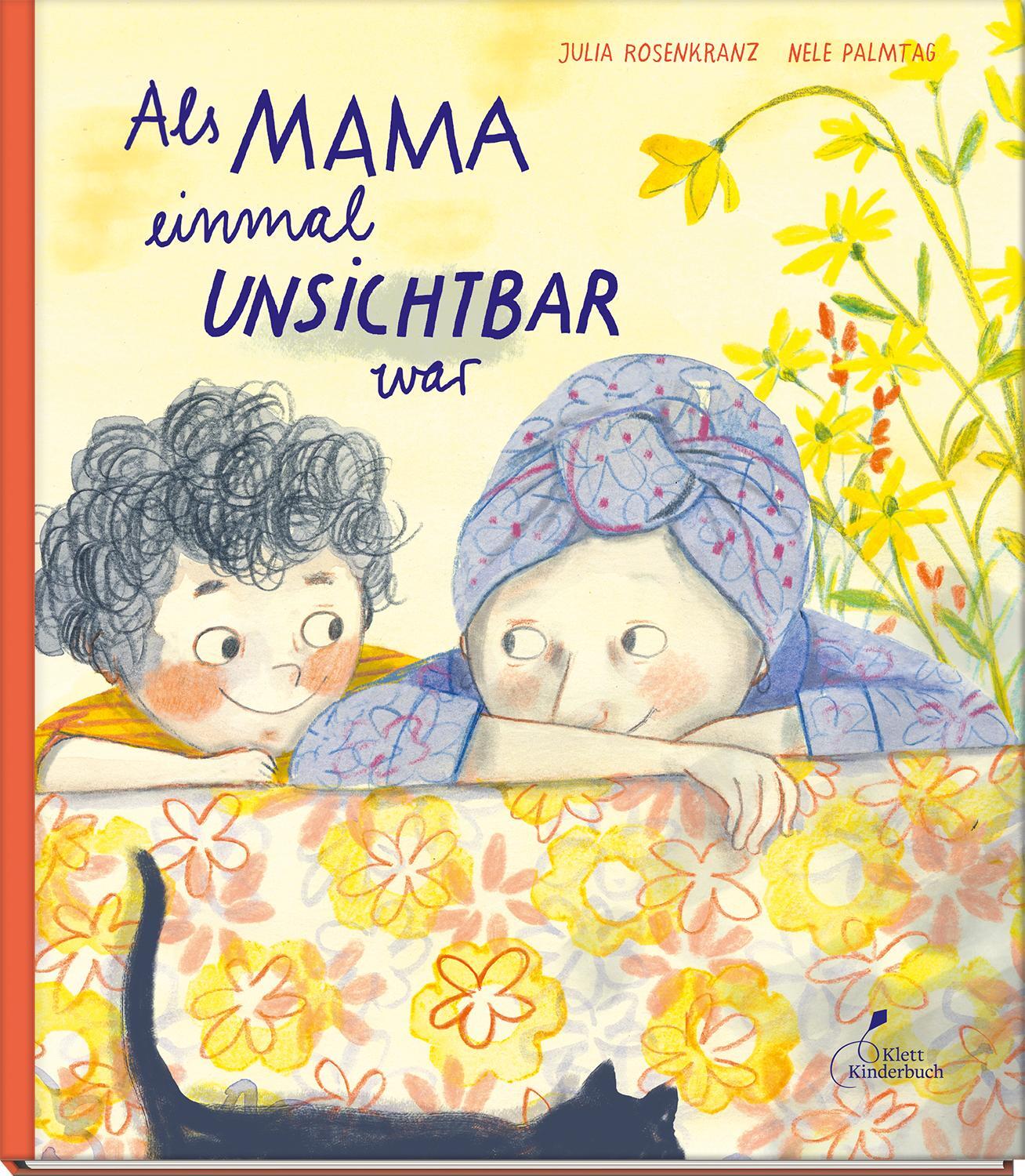 Cover: 9783954702831 | Als Mama einmal unsichtbar war | Julia Rosenkranz | Buch | 32 S.