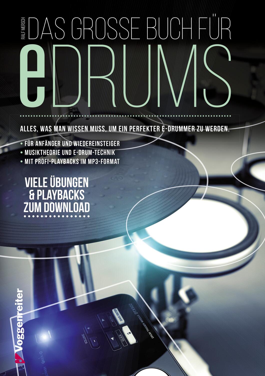 Cover: 9783802410758 | Das große Buch für E-Drums | Elektronisches Schlagzeug für Anfänger