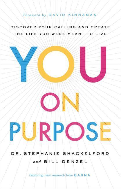 Cover: 9780801018701 | You on Purpose - Discover Your Calling and Create the Life You Were...