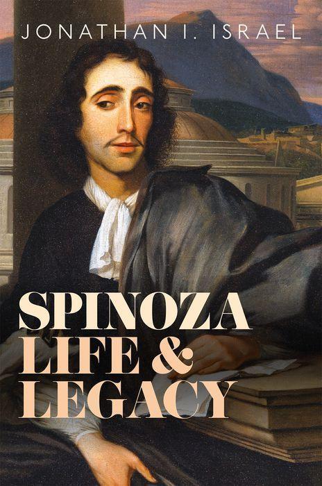 Cover: 9780198857488 | Spinoza, Life and Legacy | Jonathan I. Israel | Buch | Englisch | 2023
