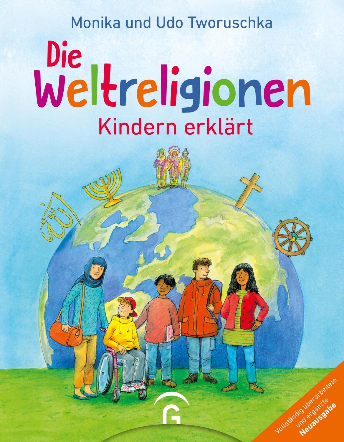 Cover: 9783579071060 | Die Weltreligionen - Kindern erklärt | Mit Online-Lexikon zum Download