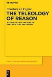 Cover: 9783110481587 | The Teleology of Reason | Courtney D. Fugate | Taschenbuch | ISSN