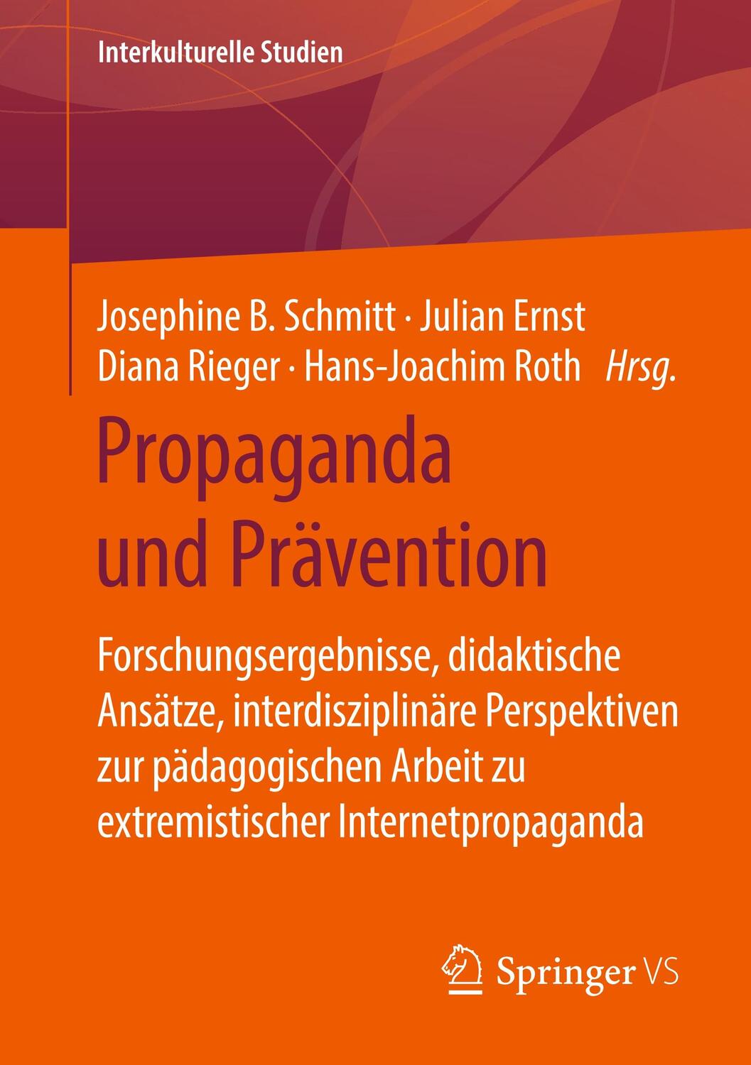 Cover: 9783658285371 | Propaganda und Prävention | Josephine B. Schmitt (u. a.) | Taschenbuch