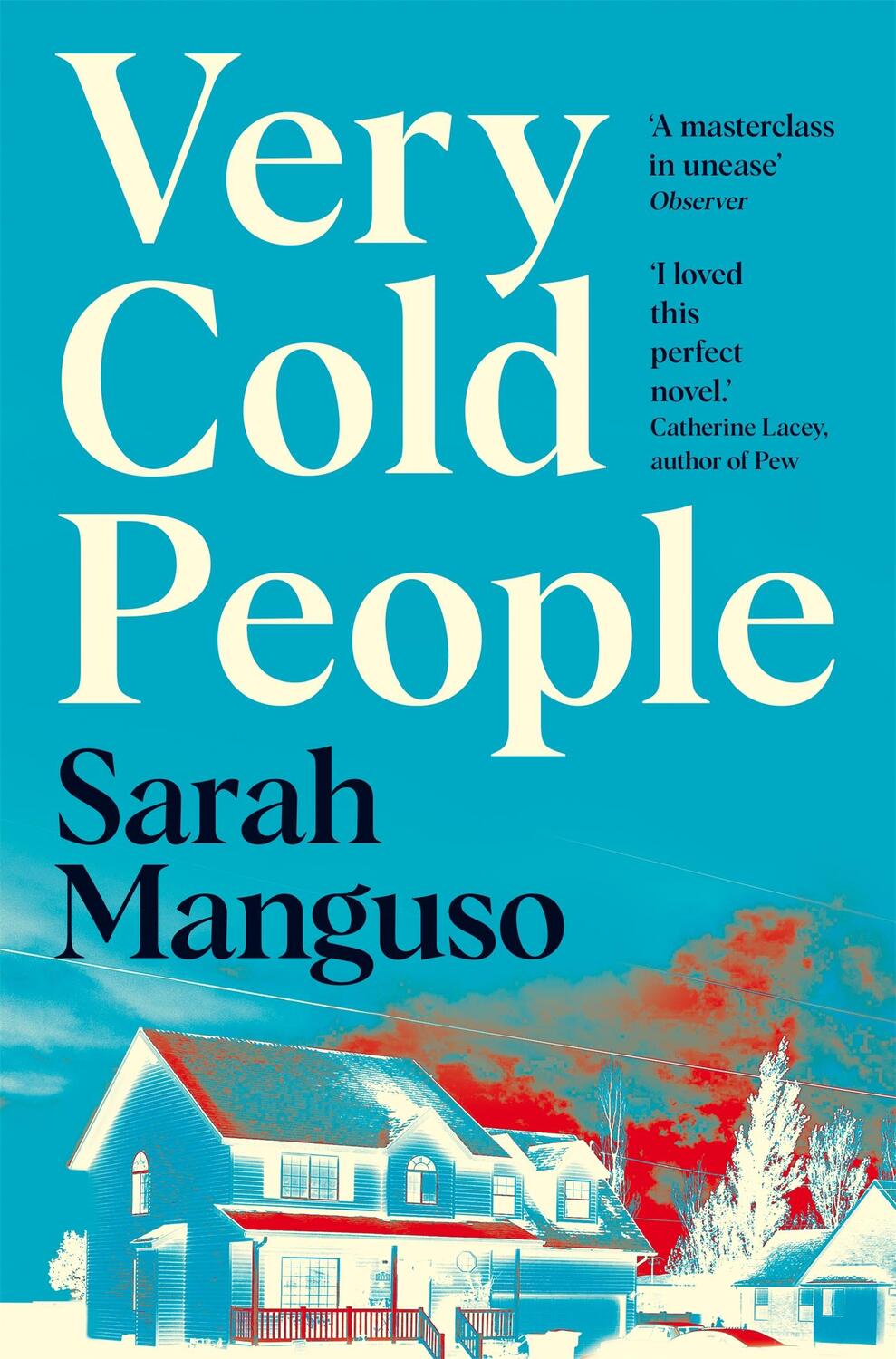 Cover: 9781529055290 | Very Cold People | Sarah Manguso | Taschenbuch | B-format paperback