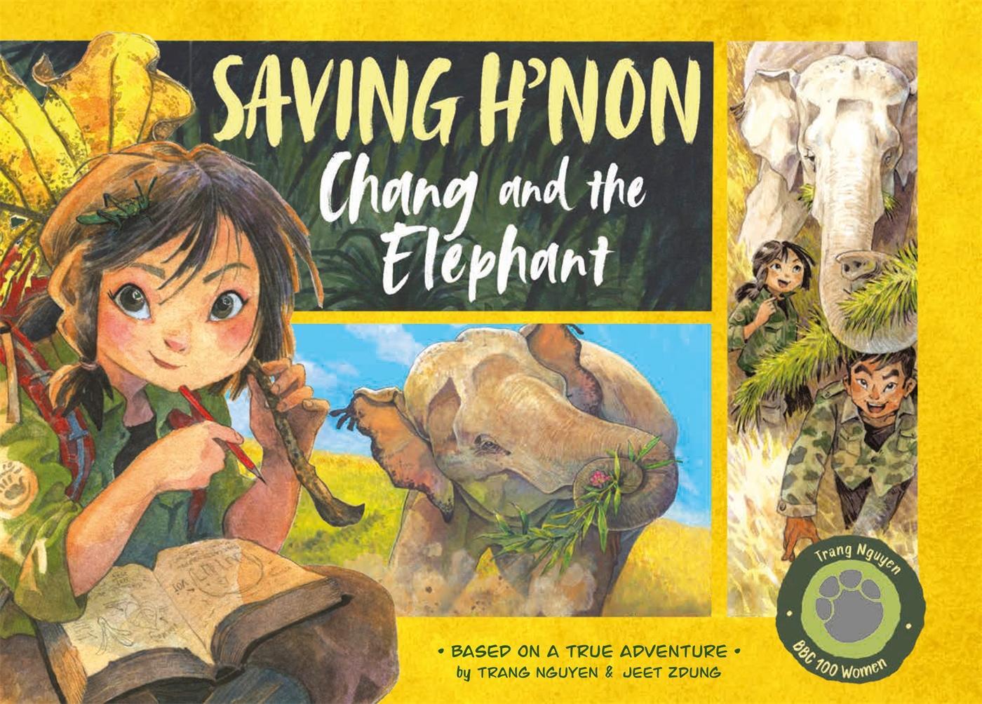 Cover: 9780753447086 | Saving H'non - Chang and the Elephant | Nguyen Thi Thu Trang | Buch