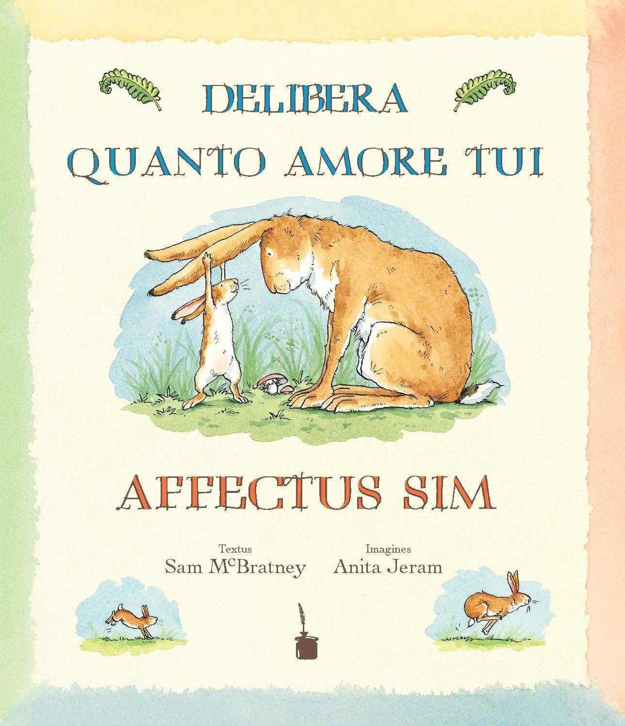 Cover: 9783943052237 | Delibera, quanto amore tui affectus sim | Sam McBratney | Buch | 32 S.