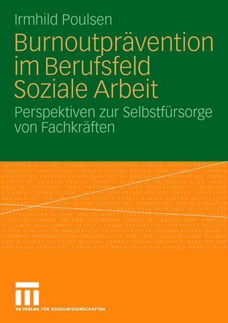Cover: 9783531163277 | Burnoutprävention im Berufsfeld Soziale Arbeit | Irmhild Poulsen