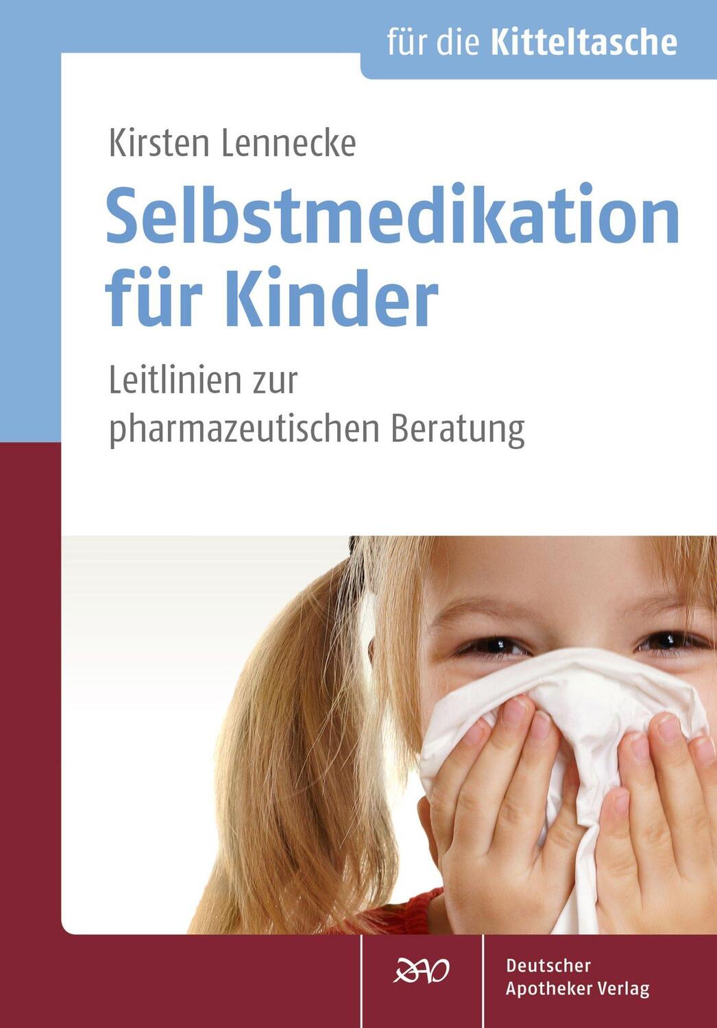 Cover: 9783769273625 | Selbstmedikation für Kinder | Leitlinien zur pharmazeutischen Beratung