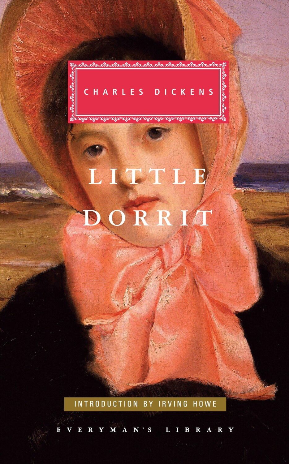 Cover: 9780679417255 | Little Dorrit: Introduction by Irving Howe | Charles Dickens | Buch