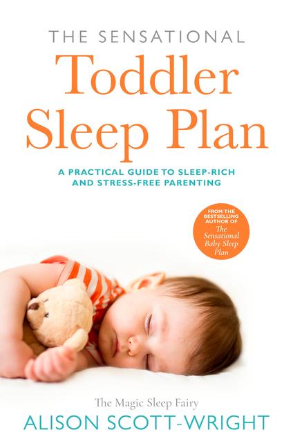 Cover: 9781787635067 | The Sensational Toddler Sleep Plan | Alison Scott-Wright | Taschenbuch