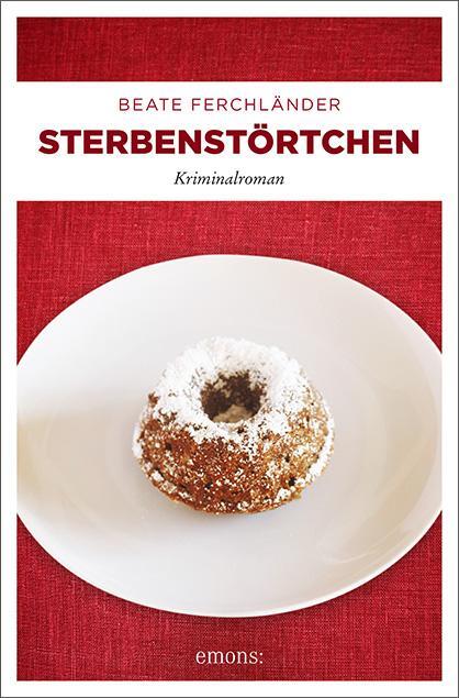 Cover: 9783740805043 | Sterbenstörtchen | Beate Ferchländer | Taschenbuch | Deutsch | 2019
